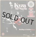 KYZA aka MR. SAYSO / REAL RAP