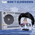 1an / DON'T SLOWDOWN (CD-R)