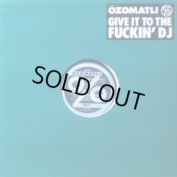 画像1: OZOMATLI / GIVE IT TO THE FUCKIN' DJ (RE) (1)