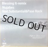 NUJABES / BLESSING IT REMIX