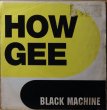 画像1: BLACK MACHINE / HOW GEE (UK) (1)