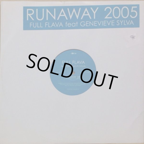 画像1: FULL FLAVA / RUNAWAY 2005 (1)