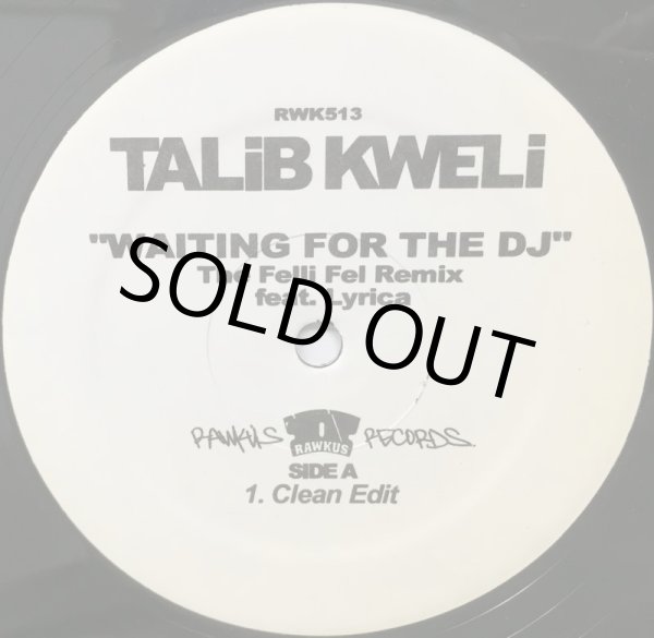 画像1: TALIB KWELI / WAITING FOR THE DJ (THE FELLI FEL REMIX) (1)