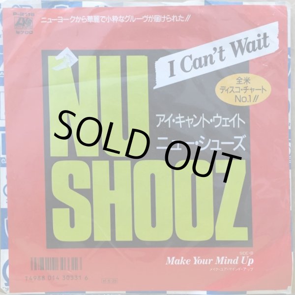 画像1: NU SHOOZ / I CAN'T WAIT (JPN 7") (1)