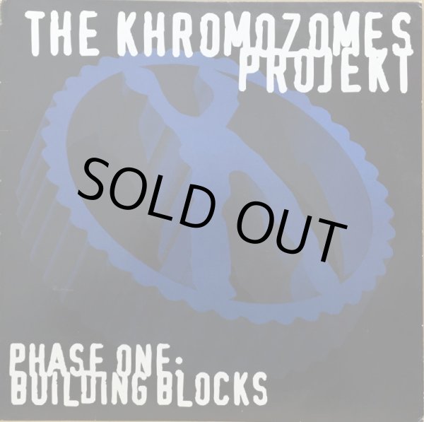 画像1: KHROMOZOMES PROJEKT, THE / PHASE ONE: BUILDING BLOCKS (1)