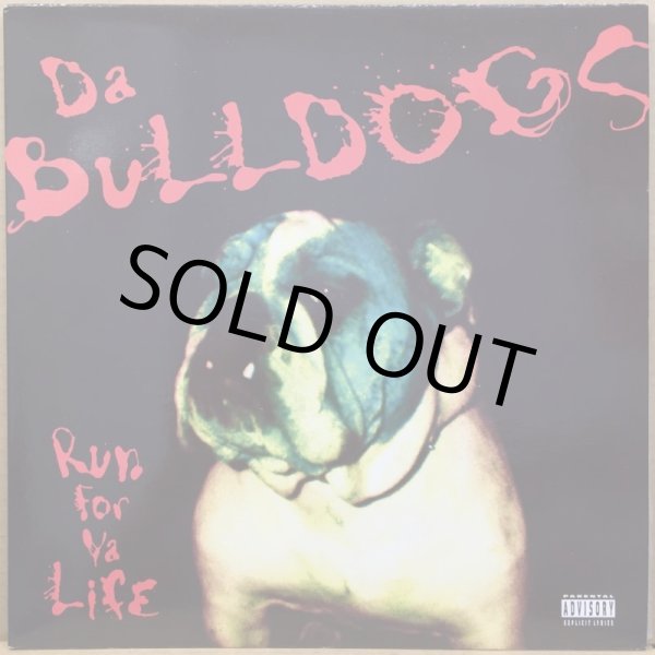 画像1: DA BULLDOGS / RUN FOR YA LIFE (1)