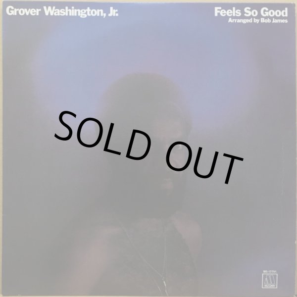 画像1: GROVER WASHINGTON, Jr. / FEELS SO GOOD (RE) (1)