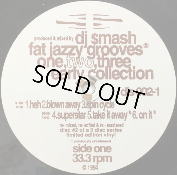 画像1: DJ SMASH / FAT JAZZY GROOVES ONE, TWO, THREE EARLY COLLECTION (RE) (1)