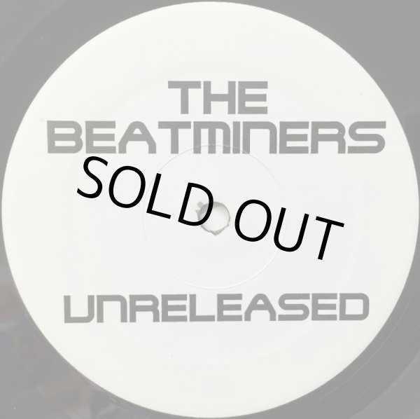 画像1: BEATMINERS, THE / UNRELEASED (1)