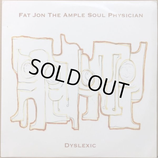 画像1: FAT JON THE AMPLE SOUL PHYSICIAN / DYSLEXIC (1)