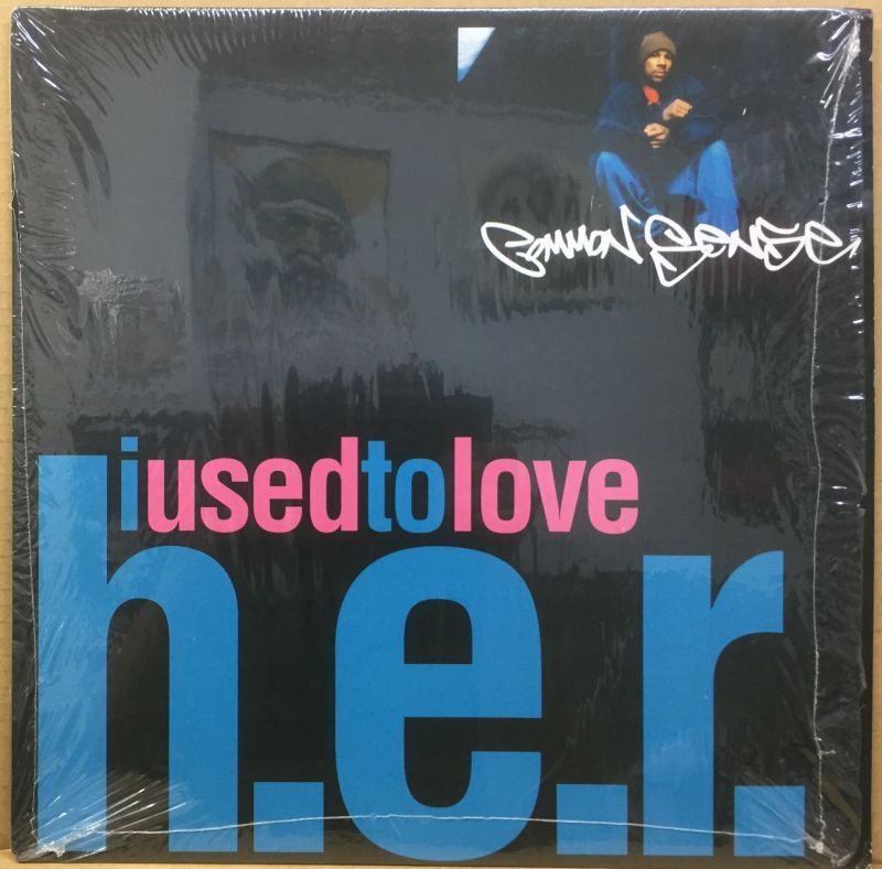 COMMON SENSE / I USED TO LOVE H.E.R. (RE)